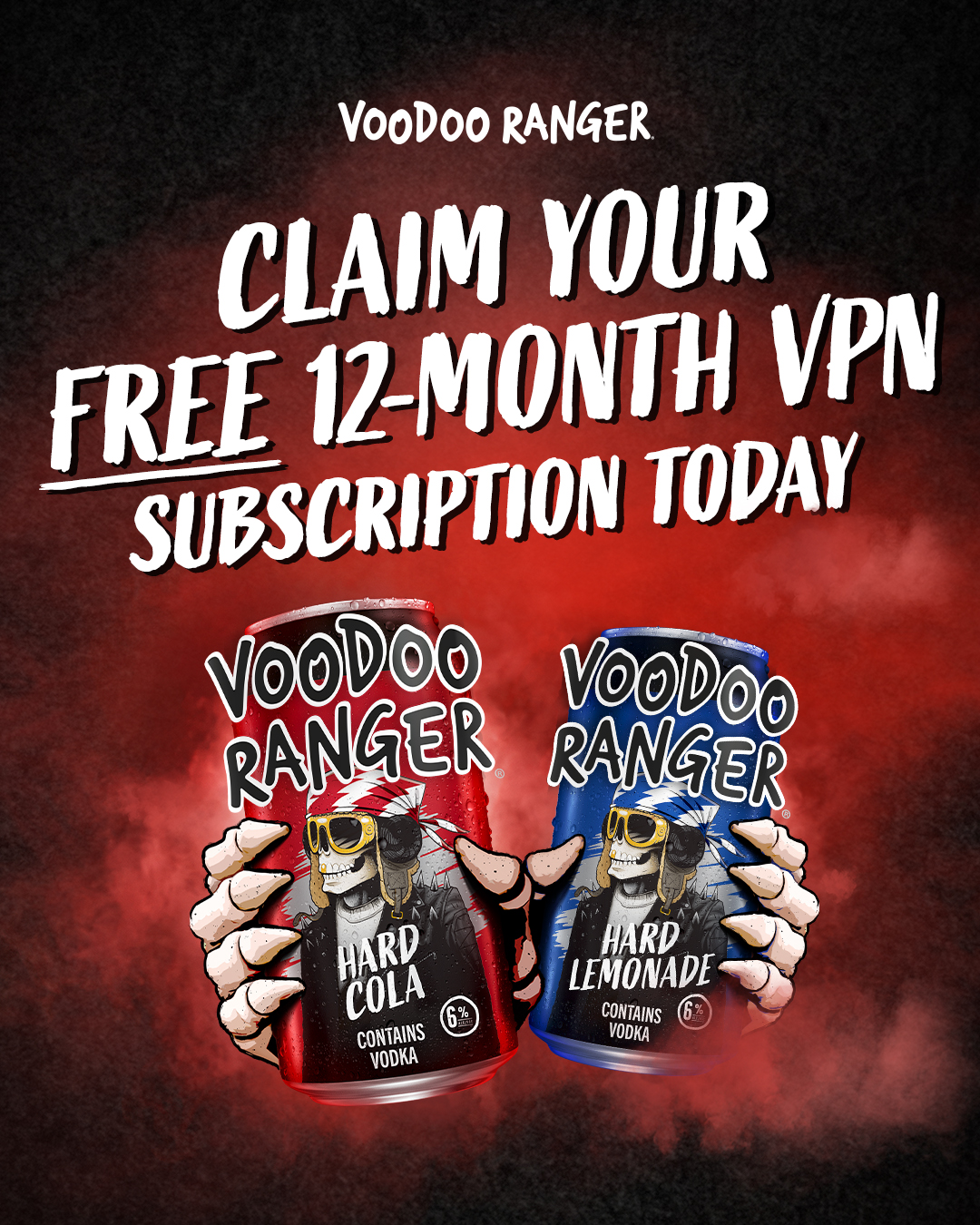 Promotional poster offering a free 12-month VPN subscription from Voodoo Ranger, featuring red and blue Voodoo Ranger cans being held up with bold text above.